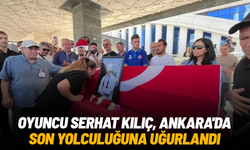 Oyuncu Serhat Kılıç, Ankara'da son yolculuğuna uğurlandı