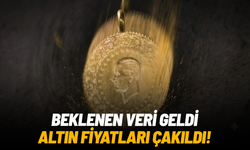 Beklenen veri geldi, altın fiyatları çakıldı!