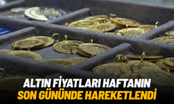 Altın fiyatlarında haftanın son gününde hareketlilik