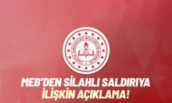 MEB’den Manisa’daki silahlı saldırıya ilişkin açıklama