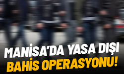 Manisa dahil 4 ilde yasa dışı bahis operasyonu: 13 kişi tutuklandı