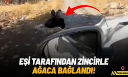 Eşi tarafından zincirle ağaca bağlandı!