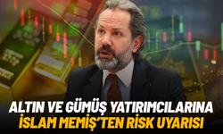 Altın ve gümüş yatırımcılarına İslam Memiş’ten risk uyarısı