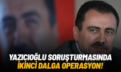 Muhsin Yazıcıoğlu soruşturmasında ikinci dalga operasyon: 33 gözaltı