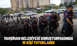 Yahşihan Belediyesi soruşturmasında 15 kişi tutuklandı