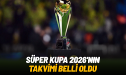 TFF, Süper Kupa finalinin tarihini açıkladı