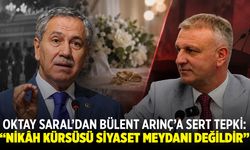 Oktay Saral’dan Bülent Arınç’a sert tepki: “Nikâh kürsüsü siyaset meydanı değildir”