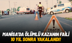 Manisa'da ölümlü kazanın faili 10 yıl sonra tespit edilerek yakalandı
