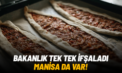 Bakanlık markaları tek tek ifşa etti: Manisa da listede!