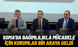 Soma’da bağımlılıkla mücadele için kurumlar bir araya geldi