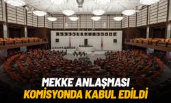 Mekke Anlaşması komisyonda kabul edildi