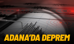 Adana’da 4,8 büyüklüğünde deprem