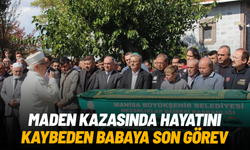 Maden kazasında hayatını kaybeden babaya son görev