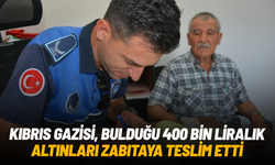 Kıbrıs Gazisi, bulduğu 400 bin liralık altınları zabıtaya teslim etti