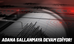 Adana sallanmaya devam ediyor!
