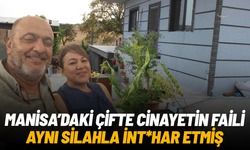 Manisa'daki çifte cinayetin faili aynı silahla intihar etmiş