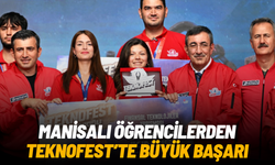 Manisalı öğrencilerden TEKNOFEST’te büyük başarı