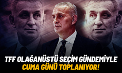 TFF yönetimi olağanüstü seçim gündemiyle toplanacak