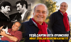 Yeşilçam'ın usta oyuncusu Nihat Ziyalan hayatını kaybetti