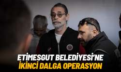 Etimesgut Belediyesi’ne ikinci dalga operasyon: 25 gözaltı