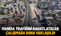 Manisa trafiğini rahatlatacak çalışmada sona yaklaşıldı