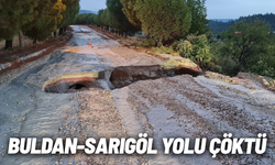Sağanak yağış Buldan-Sarıgöl yolunu çökertti