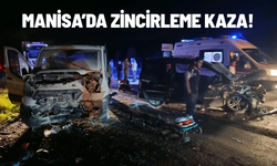 Manisa’da zincirleme kaza: 1’i ağır 5 yaralı