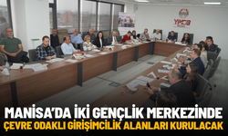 Manisa'da iki gençlik merkezinde çevre odaklı girişimcilik alanları kurulacak
