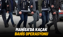 Manisa dahil 33 ilde kaçak bahis operasyonu