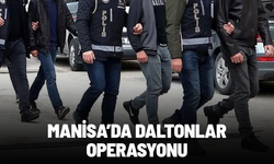 Manisa'da daltonlar operasyonu!