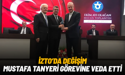 İZTO’da genel sekreter değişti: Mustafa Tanyeri emekli oldu