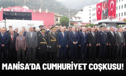 Manisa’da Cumhuriyet coşkusu!