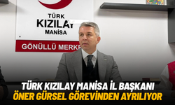 Öner Gürsel, Türk Kızılay Manisa İl Başkanlığı görevinden ayrılıyor