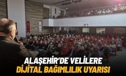 Alaşehir’de velilere dijital bağımlılık uyarısı