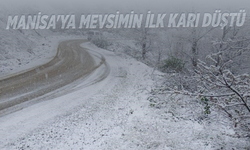 Manisa'ya mevsimin ilk karı düştü