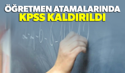Öğretmen atamalarında KPSS şartı kaldırıldı