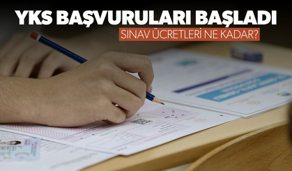 YKS başvuruları başladı... Sınav ücretleri ne kadar?