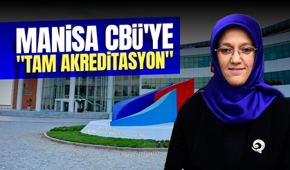Manisa CBÜ'ye "Tam Akreditasyon"