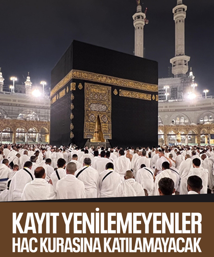 Kayıt Yenilemeyenler 2026 Hac Kurasına Katılamayacak