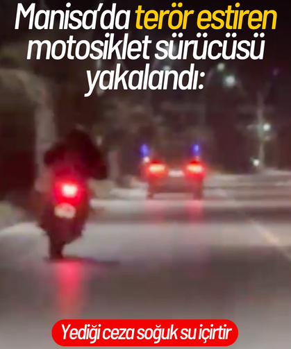Terör estiren motosiklet sürücüsü yakalandı: 770 bin TL ceza