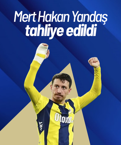 Mert Hakan Yandaş tahliye edildi