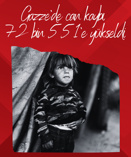 Gazze'de can kaybı 72 bin 551'e yükseldi