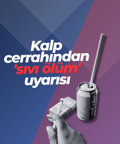 Kalp cerrahından 'sıvı ölüm' uyarısı: Milyarlarca kişinin i̇çtiği o i̇çecek 'ömür çalıyor'