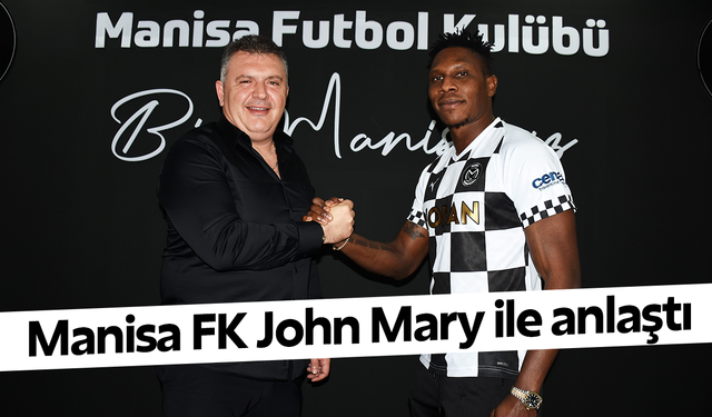 Manisa FK John Mary ile anlaştı