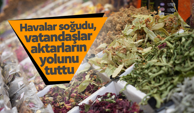 Havalar soğudu, vatandaşlar aktarların yolunu tuttu