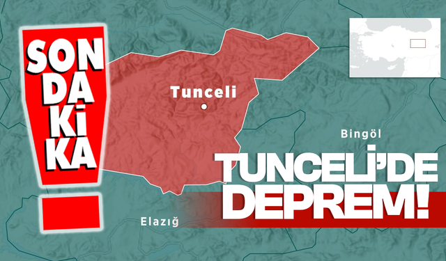 Tunceli’de korkutan deprem