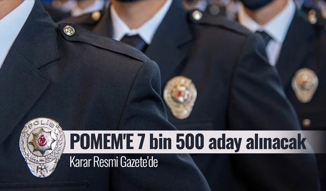 POMEM'E 7 bin 500 aday alınacak