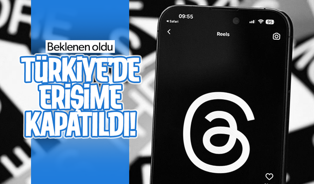 Threads, Türkiye'de resmen erişime kapatıldı!