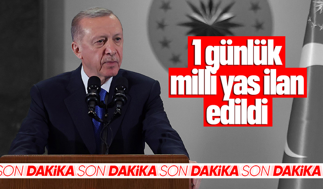 Cumhurbaşkanı Erdoğan: "1 günlük milli yas ilan ediyoruz"