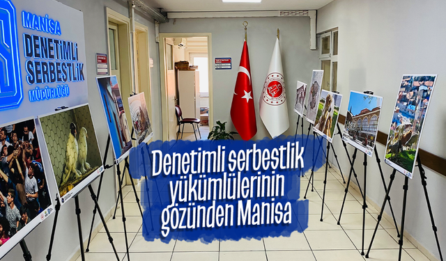 Denetimli serbestlik yükümlüleri Manisa’yı fotoğrafladı